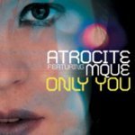 Only You - Atrocite feat. Mque