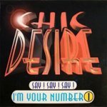 Say! Say! Say! I'm Your Number One (Radio Mix) - Chic Desire