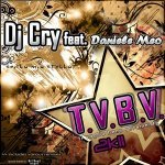 Скачать T.V.B.V (Diamond Boy Meets Morty Simmons Remix) - Dj Cry feat. Daniele Meo