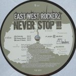 Never Stop - East West Rockerz
