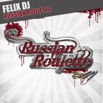 Скачать Russian Roulette (Blunatix Meets B-Tastic Edit) - Felix DJ