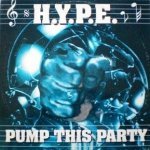 Pump This Party - H.Y.P.E.