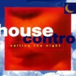 Скачать Calling The Night (Radio Edit) - House Control
