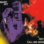 Скачать Hey, Call Me Now (Original Mix) - Mary Jay