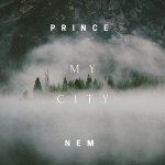 MY CITY - PRINCE NEM