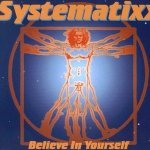 Believe In Yourself - Systematixx